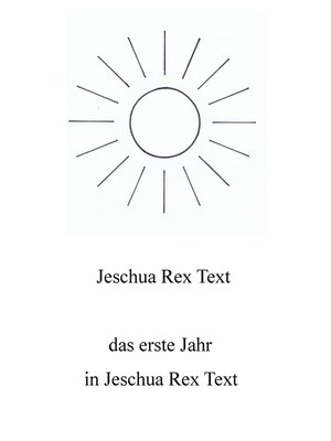 cover image of Das erste Jahr in Jeschua Rex Text